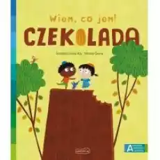 Czekolada Akademia Mądrego Dziecka Wiem co jem Książki Dla dzieci