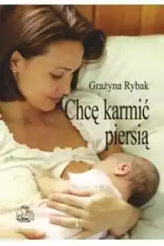 Chcę karmić piersią Książki Audiobooki