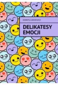 Delikatesy emocji Książki Ebooki