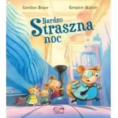 Bardzo straszna noc Książki Dla dzieci