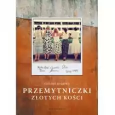 Przemytniczki złotych kości Książki Literatura faktu