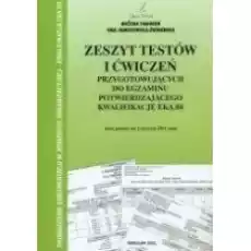 Zeszyt testów i ćwiczeń przygotowujących do egzaminu potwierdzającego kwalifikację EKA04 Książki Podręczniki i lektury