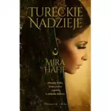 Tureckie nadzieje Książki Literatura obyczajowa