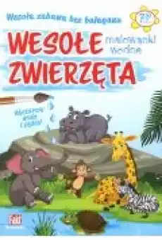 Wesołe zwierzęta Malowanki wodne Książki Dla dzieci