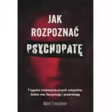 Jak rozpoznać psychopatę Książki Kryminał sensacja thriller horror