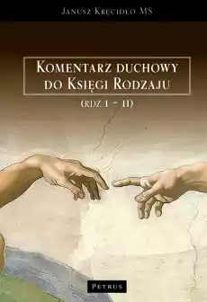 Komentarz duchowy do Księgi Rodzaju Rdz 1 11 Książki Religia