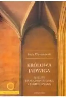 Królowa Jadwiga Książki Ebooki