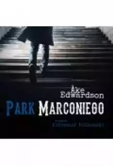 Park Marconiego Komisarz Erik Winter Tom XII Książki Ebooki