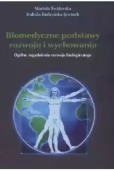 Biomedyczne podstawy rozwoju i wychowania Książki Audiobooki