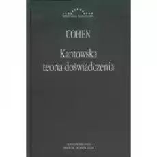 Kantowska teoria doświadczenia Książki Nauki humanistyczne