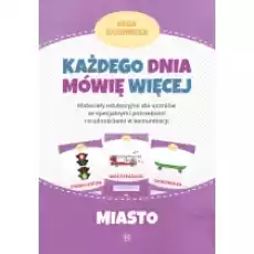 Każdego dnia mówię więcej Miasto Książki Nauki humanistyczne