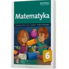 Matematyka 6 Podręcznik dla szkoły podstawowej Książki Podręczniki i lektury