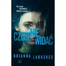 Czego nie widać Książki Kryminał sensacja thriller horror