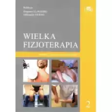 Wielka Fizjoterapia Tom 2 Książki Podręczniki i lektury