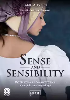 Sense and Sensibility Rozważna i romantyczna w wersji do nauki angielskiego wyd 2023 Książki Literatura obca