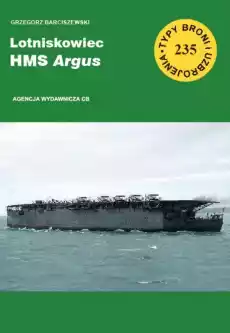 Lotniskowiec HMS Argus Książki Militaria