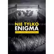 Nie tylko Enigma Książki Historia