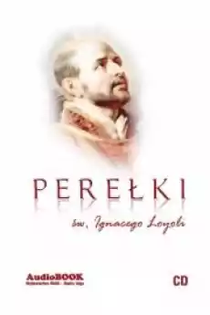 Perełki św Ignacego Loyoli Książki Audiobooki