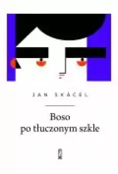 Boso po tłuczonym szkle Książki Ebooki