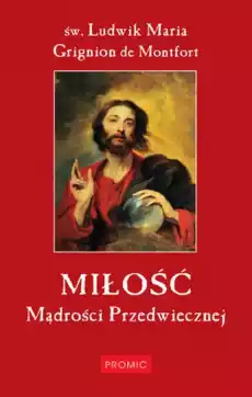 Miłość mądrości przedwiecznej Książki Religia