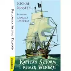 Kapitan Sztorm i książę Wenecji Książki Dla dzieci