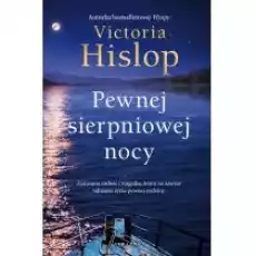 Pewnej sierpniowej nocy Książki Literatura obyczajowa