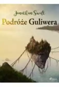 Podróże Guliwera Książki Ebooki