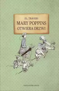 Mary Poppins otwiera drzwi Książki Dla młodzieży