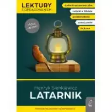 Latarnik Lektury z opracowaniem Książki Podręczniki i lektury