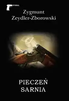 Pieczeń sarnia Książki Kryminał sensacja thriller horror