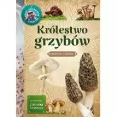 Młody obserwator przyrodyKrólestwo grzybów Książki Dla dzieci