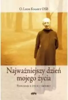 Najważniejszy dzień mojego życia Książki Religia