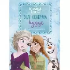 Olaf odkrywa hygge Przytulna opowiastka Książki Dla dzieci