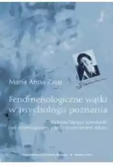 Fenomenologiczne wątki w psychologii poznania Książki Ebooki