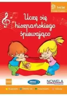 Uczę się hiszpańskiego śpiewająco 36 lat Książki Podręczniki w obcych językach Język hiszpański