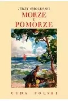 Morze i Pomorze Książki Literatura podróżnicza