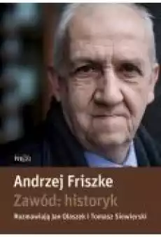 Zawód historyk wznowienie Książki Biograficzne