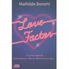 Love Factor Książki Literatura obyczajowa