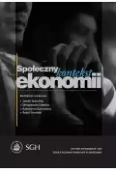 Społeczny kontekst ekonomii Książki Ebooki