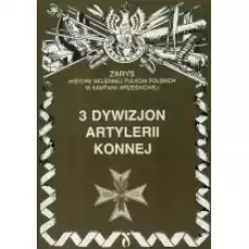 3 dywizjon artylerii konnej Książki Historia