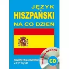 Język hiszpański na co dzień RozmówkiminikursCD Książki Nauka jezyków