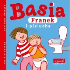 Basia Franek i pielucha Książki Dla dzieci