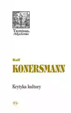 Krytyka kultury Książki Nauki humanistyczne