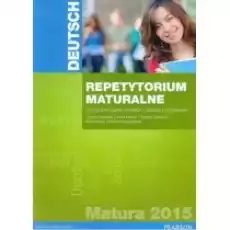 Deutsch Repetytorium maturalne 2015 Podręcznik Poziom podstawowy Książki Podręczniki i lektury