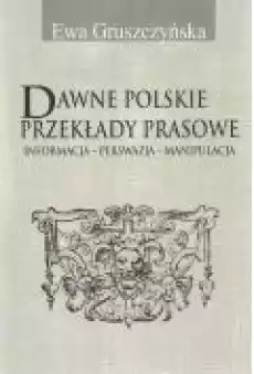 Dawne polskie przekłady prasowe Książki Ebooki