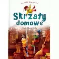 Skrzaty domowe Książki Dla dzieci