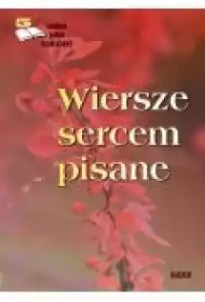 Wiersze sercem pisane Edycja piąta Antologia Książki PoezjaDramat