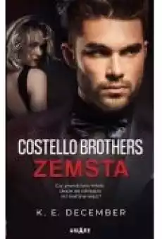 Zemsta Costello Brothers Tom 1 Książki Literatura obyczajowa