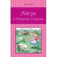 Alicja w Krainie Czarów Książki Dla dzieci