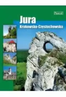 Jura KrakowskoCzęstochowska Album Książki Literatura podróżnicza